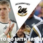 What To Do With Jay Fulton – A Swansea City Midfield Enigma