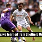 Five Things We Learned from Swansea City’s 1–0 Win Over Sheffield United